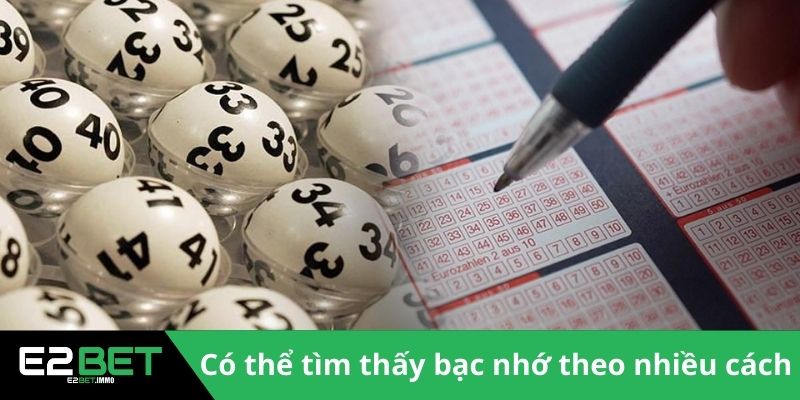 Bạc Nhớ Lô Đề Và Những Quy Luật Toán Học Trong Xổ Số Tại E2BET 3 Có thể tìm thấy bạc nhớ theo nhiều cách