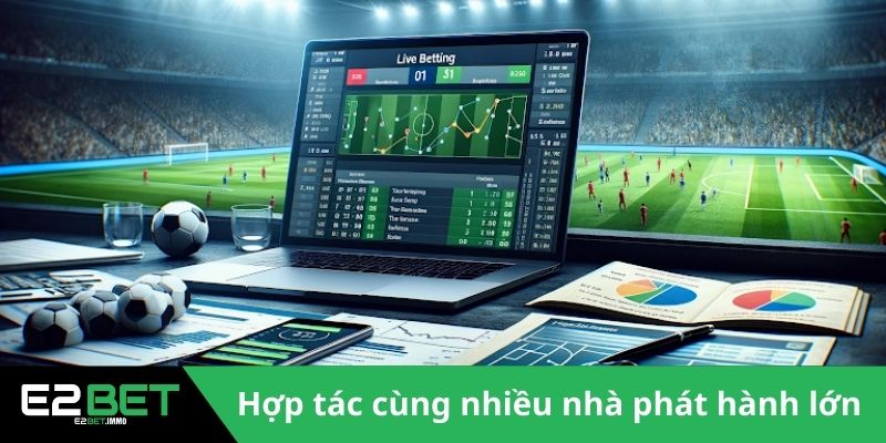 Thể Thao E2BET - Nơi Chinh Phục Những Đỉnh Cao Kịch Tính 3 Đơn vị hợp tác cùng nhiều nhà phát hành lớn