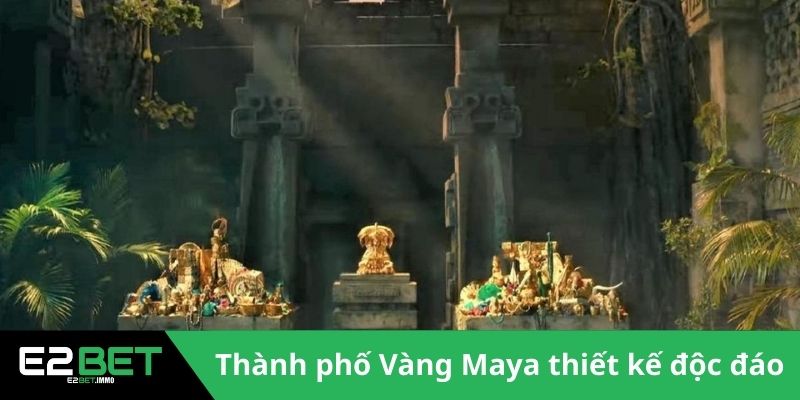 Game Thành phố Vàng Maya thiết kế độc đáo