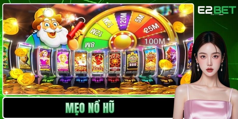 Mẹo nổ hũ