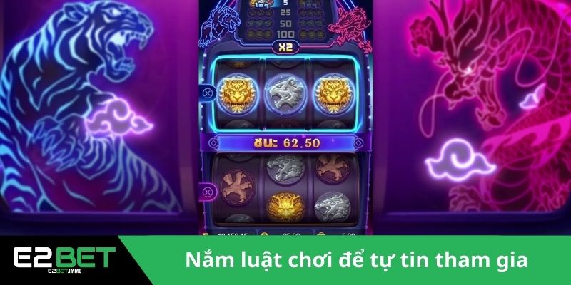 Nắm luật chơi để tự tin tham gia